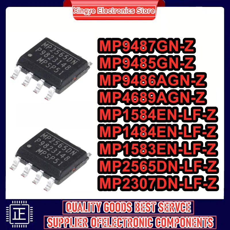 10PCS MP9487GN-Z MP9485GN-Z MP9486AGN-Z MP4689AGN-Z MP1584EN-LF-Z MP1484EN-LF-Z MP1583EN-LF-Z MP2565DN-LF-Z MP2307DN-LF-Z SOP8
10PCS MP9487GN-Z MP9485GN-Z MP9486AGN-Z MP4689AGN-Z MP1584EN-LF-Z MP1484EN-LF-Z MP1583EN-LF-Z MP2565DN-LF-Z MP2307DN-LF-Z SOP8