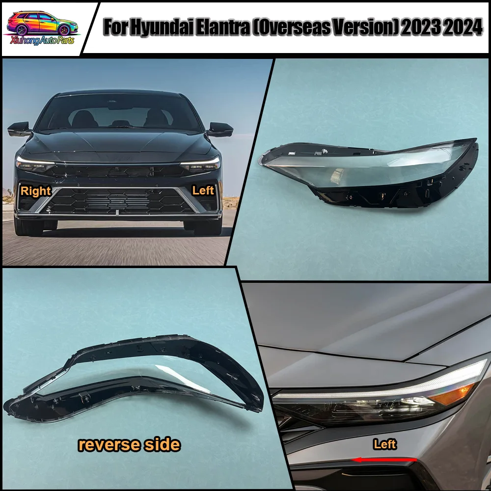 For Hyundai 2023-2024 Elantra (Overseas Version) Front Headlight Cover Headlamp Lamp Shell Transparent Lampshade Lens Plexiglass
For Hyundai 2023-2024 Elantra (Overseas Version) Front Headlight Cover Headlamp Lamp Shell Transparent Lampshade Lens Plexiglass