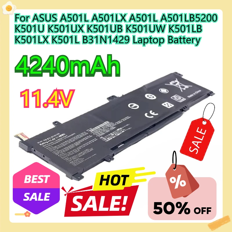 For ASUS A501L A501LX A501L A501LB5200 K501U K501UX K501UB K501UW K501LB K501LX K501L B31N1429 Laptop Battery 48Wh
For ASUS A501L A501LX A501L A501LB5200 K501U K501UX K501UB K501UW K501LB K501LX K501L B31N1429 Laptop Battery 48Wh