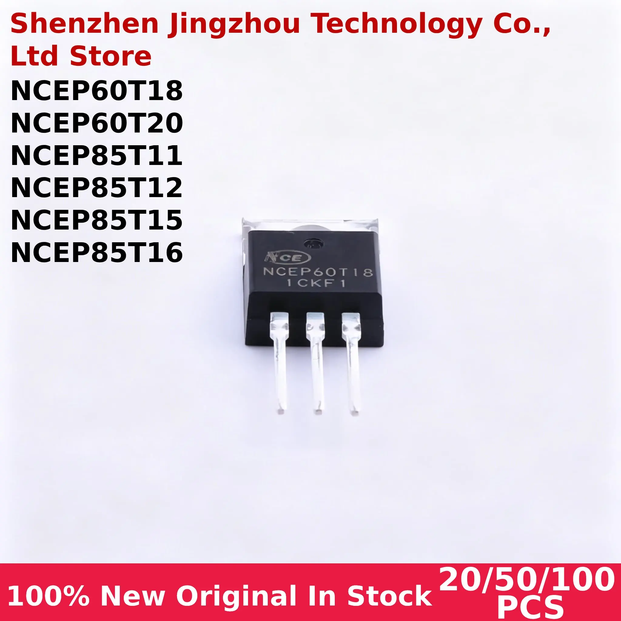 20/50/100PCS 100% New NCEP60T18 NCEP60T20 NCEP85T11 NCEP85T12 NCEP85T15 NCEP85T16 TO-220 In stock Wholesale
20/50/100PCS 100% New NCEP60T18 NCEP60T20 NCEP85T11 NCEP85T12 NCEP85T15 NCEP85T16 TO-220 In stock Wholesale