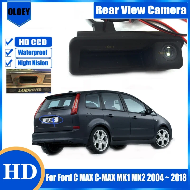 HD rear camera For Ford C MAX C-MAX MK1 MK2 2004 ~ 2018 2009 2011 2012 2013 Night vision Trunk Handle Parking Reversing Camera
HD rear camera For Ford C MAX C-MAX MK1 MK2 2004 ~ 2018 2009 2011 2012 2013 Night vision Trunk Handle Parking Reversing Camera