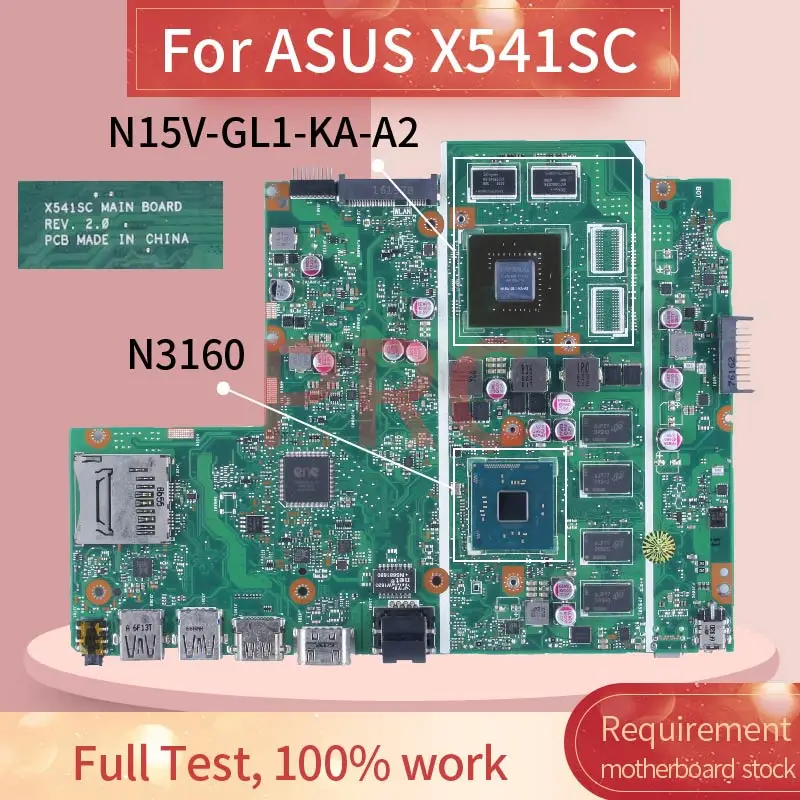 For ASUS X541SC N3160 Laptop Motherboard SR2KP N15V-GL1-KA-A2 REV.2.0 DDR3 Notebook Mainboard
For ASUS X541SC N3160 Laptop Motherboard SR2KP N15V-GL1-KA-A2 REV.2.0 DDR3 Notebook Mainboard