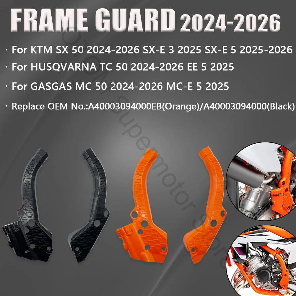 2024-2026 Motorcycle Frame Guard Protection Cover For KTM SX50 HUSQVARNA TC50 GASGAS MC50 SX-E EE MC-E A40003094000EB Dirt Bikes
2024-2026 Motorcycle Frame Guard Protection Cover For KTM SX50 HUSQVARNA TC50 GASGAS MC50 SX-E EE MC-E A40003094000EB Dirt Bikes