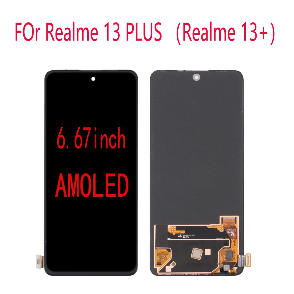 For Realme 13+ RMX5002 LCD Display Touch Screen Digitizer Assembly
For Realme 13+ RMX5002 LCD Display Touch Screen Digitizer Assembly