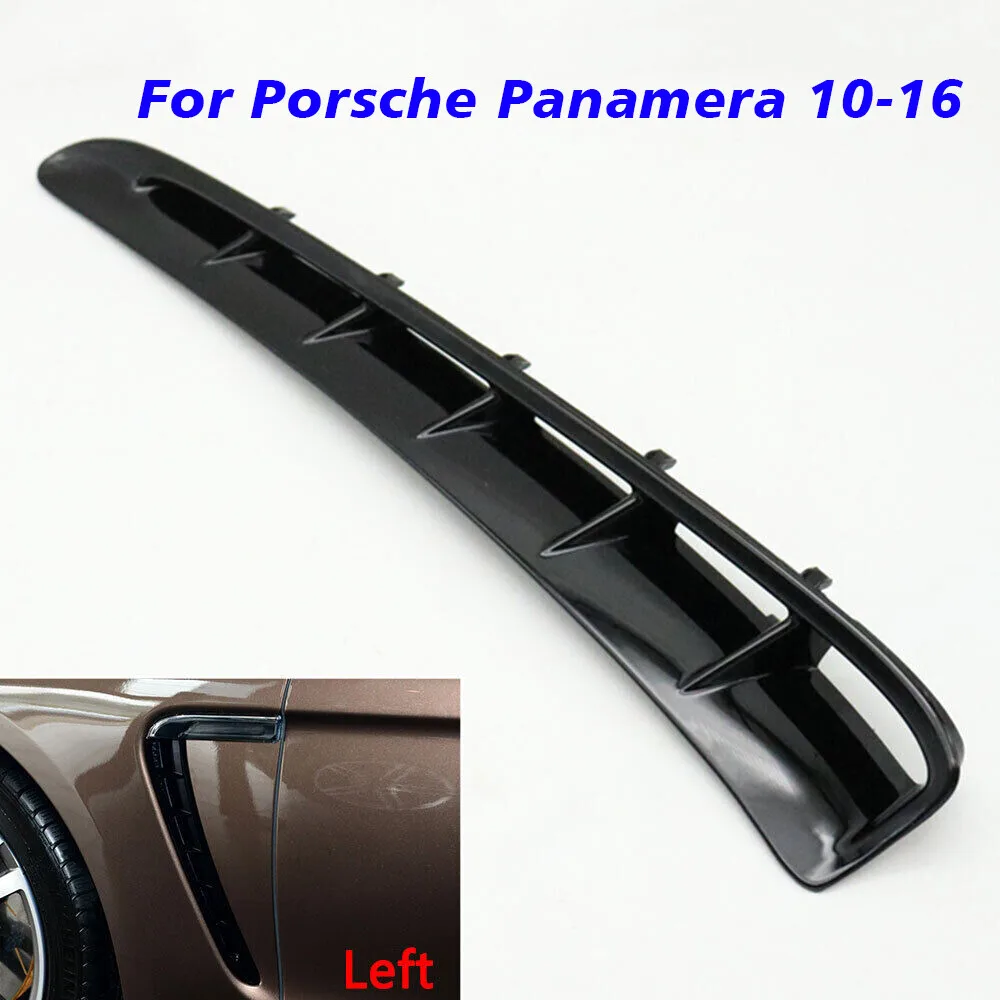 Left Glossy Black Fender Grille Air Vent Molding Trim For Porsche Panamera 10-16
Left Glossy Black Fender Grille Air Vent Molding Trim For Porsche Panamera 10-16