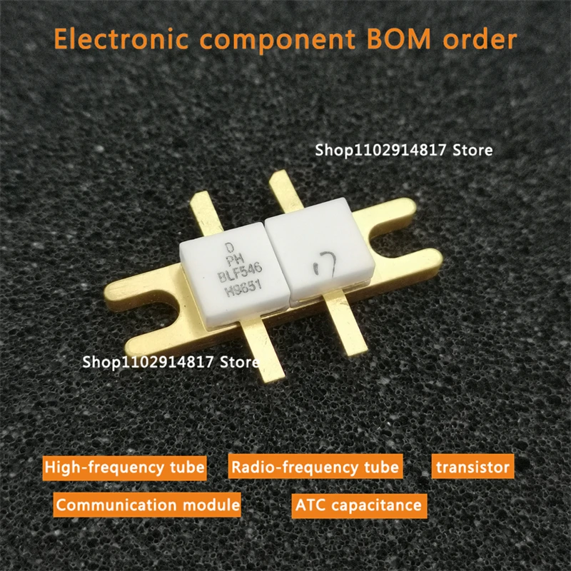 BLF546 amplifier tubes HF tube RF transistor capacitors available for consultation In stock
BLF546 amplifier tubes HF tube RF transistor capacitors available for consultation In stock