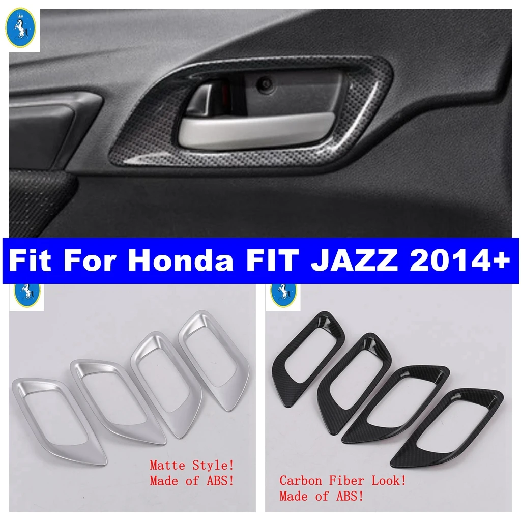 Carbon Fiber / Matte Car Inner Door Pull Handle Decor Frame Cover Trim For Honda FIT JAZZ 2014 - 2019 Interior ABS Accessories
Carbon Fiber / Matte Car Inner Door Pull Handle Decor Frame Cover Trim For Honda FIT JAZZ 2014 - 2019 Interior ABS Accessories