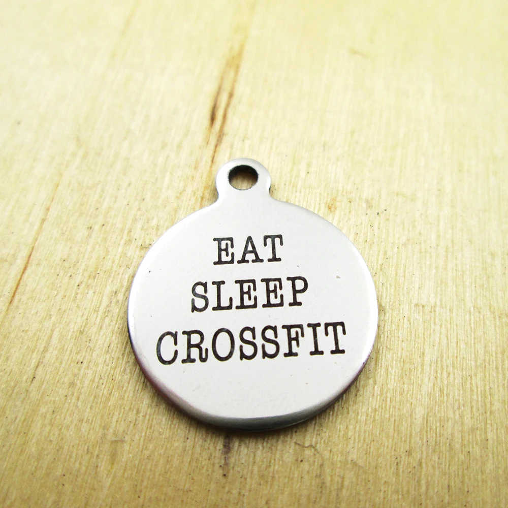 20pcs-EAT SLEEP CROSSFIT stainless steel charms Laser Engraved Customized DIY Charms Pendants
20pcs-EAT SLEEP CROSSFIT stainless steel charms Laser Engraved Customized DIY Charms Pendants