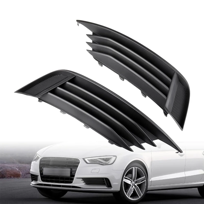 Front Bumper Lower Grills Fog Light Cover For A3 S3 2013-2017, 8V5807681 8V5807682 2PCS
Front Bumper Lower Grills Fog Light Cover For A3 S3 2013-2017, 8V5807681 8V5807682 2PCS