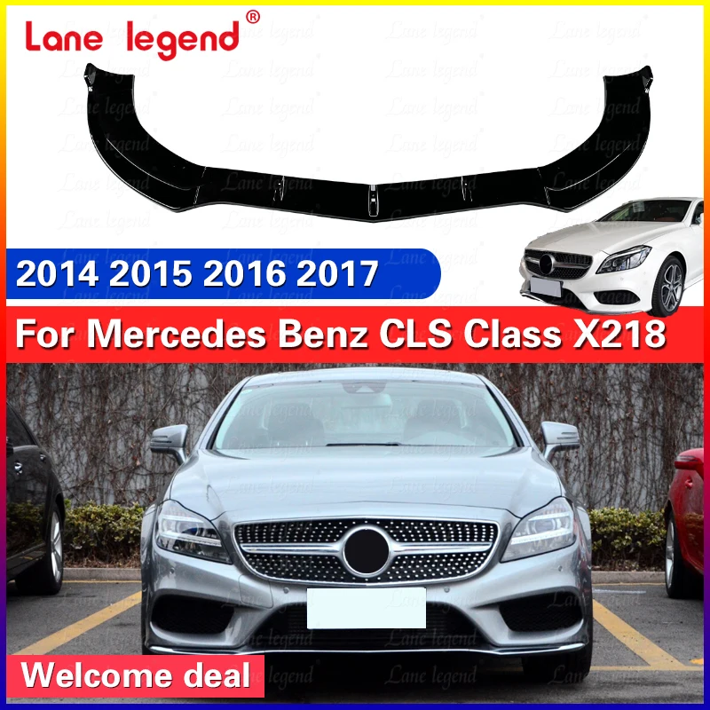 Diffuser Lower Bumper Canard Kit C218 Car Front Bumper Lip Splitter For Mercedes-Benz CLS Class X218 CLS260 CLS300 2014-2017
Diffuser Lower Bumper Canard Kit C218 Car Front Bumper Lip Splitter For Mercedes-Benz CLS Class X218 CLS260 CLS300 2014-2017
