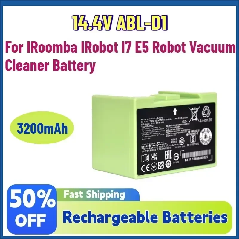 High-Quality New 1.8Ah 3.2Ah 14.4V ABL-D1 Lithium Rechargeable Battery for IRoomba IRobot I7 E5 Robot Vacuum Cleaner Battery
High-Quality New 1.8Ah 3.2Ah 14.4V ABL-D1 Lithium Rechargeable Battery for IRoomba IRobot I7 E5 Robot Vacuum Cleaner Battery