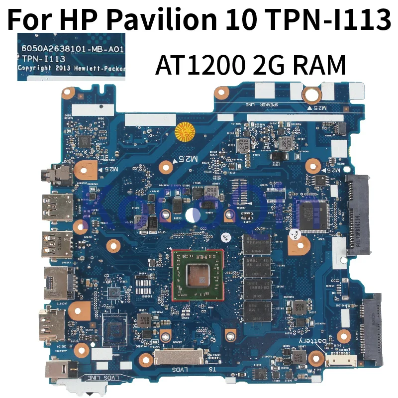 Материнская плата для ноутбука HP Pavilion 10 TPN-I113 758647 -501 769701 -501 6050А 2638101 Тестирована материнская плата ноутбука AT1200 2G RAM DDR3
Материнская плата для ноутбука HP Pavilion 10 TPN-I113 758647 -501 769701 -501 6050А 2638101 Тестирована материнская плата ноутбука AT1200 2G RAM DDR3