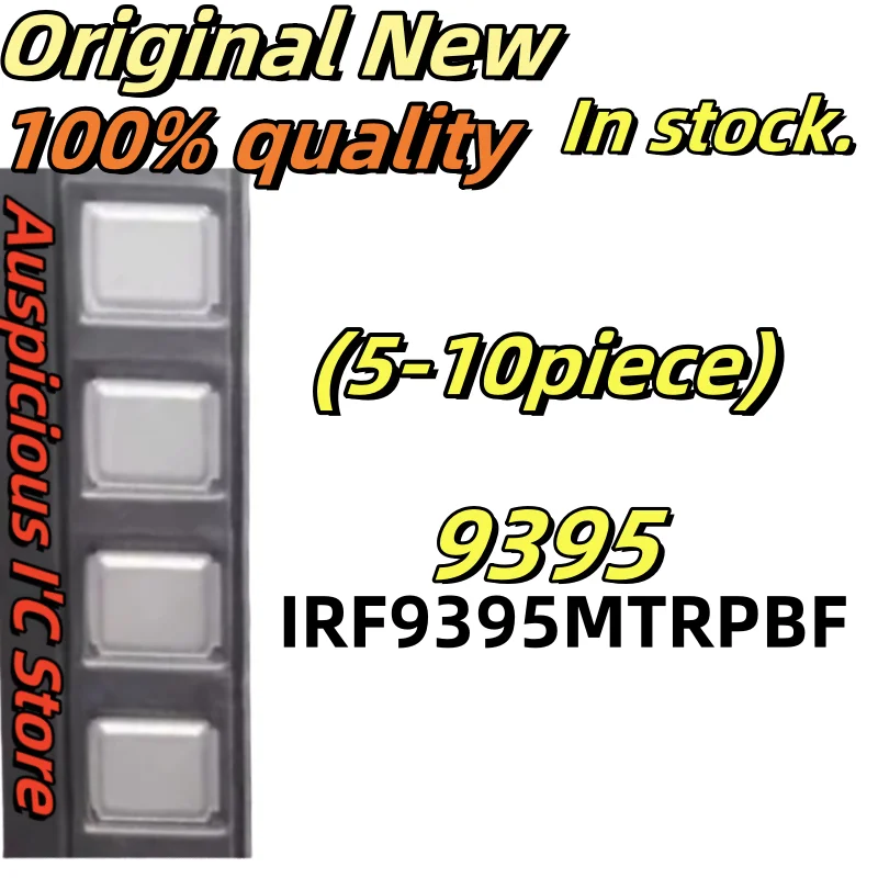 5-10pcs IRF9395MTRPBF IRF9395TRPBF IRF9395 9395
5-10pcs IRF9395MTRPBF IRF9395TRPBF IRF9395 9395
