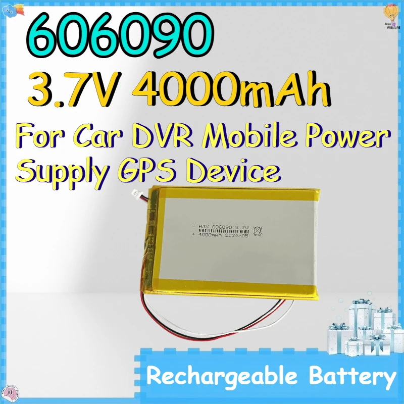 606090 3.7V 4000mAh Rechargeable Battery for Car DVR Mobile Power Supply GPS Device Lithium-ion Battery
606090 3.7V 4000mAh Rechargeable Battery for Car DVR Mobile Power Supply GPS Device Lithium-ion Battery