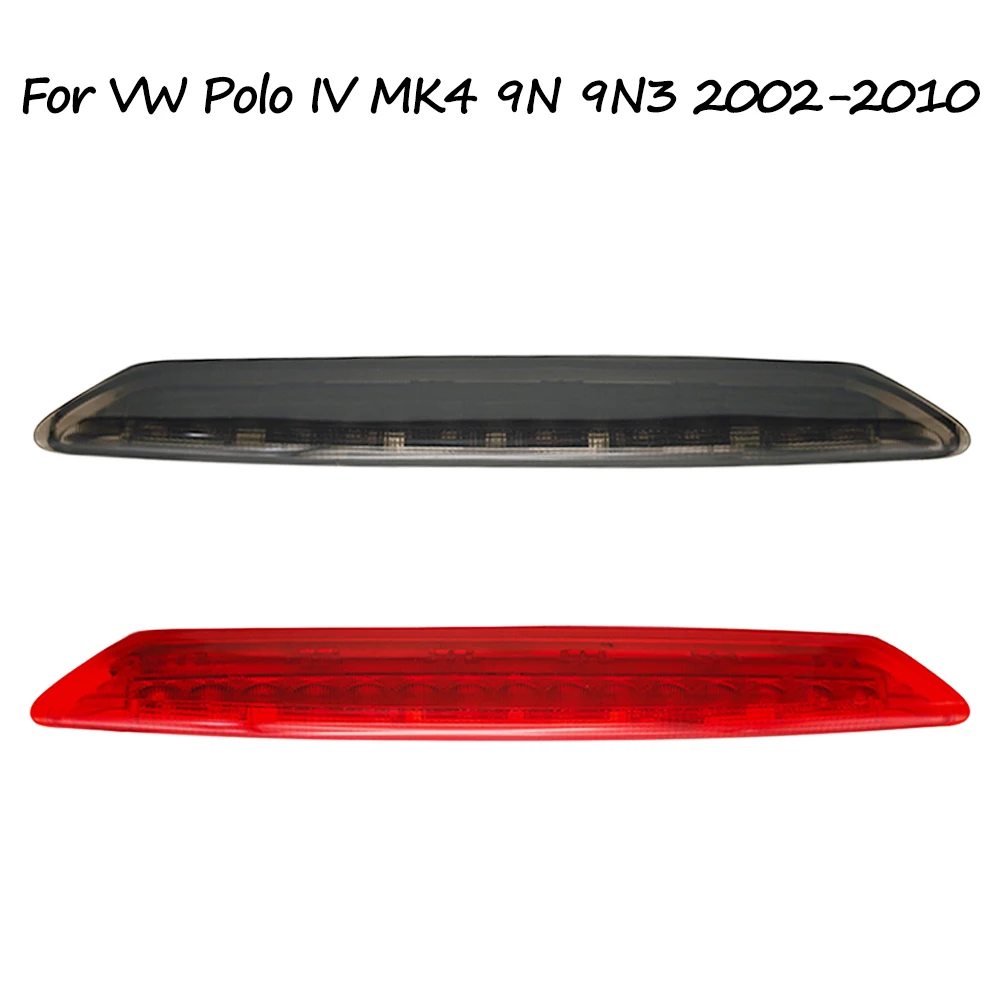 Для VW Polo IV MK4 хэтчбек 9N 9N3 2002-2010: Высоко расположенный стоп-сигнал, 3-й стоп-сигнал на крышу, задний дополнительный стоп-сигнал
Для VW Polo IV MK4 хэтчбек 9N 9N3 2002-2010: Высоко расположенный стоп-сигнал, 3-й стоп-сигнал на крышу, задний дополнительный стоп-сигнал