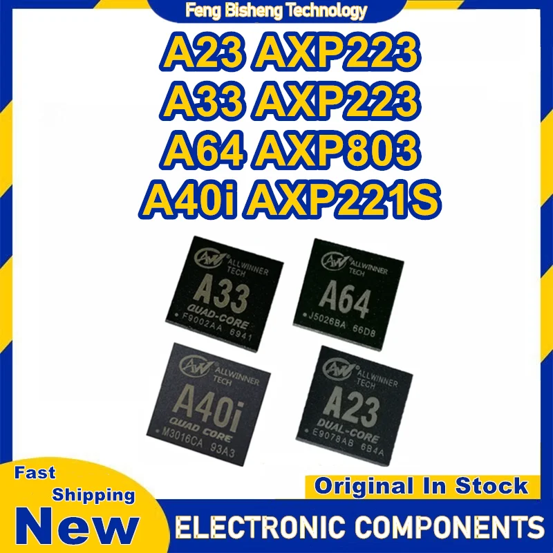 A23 AXP223 A33 AXP223 A64 AXP803 A40i AXP221S BGA IC Chip 100% New Original in stock
A23 AXP223 A33 AXP223 A64 AXP803 A40i AXP221S BGA IC Chip 100% New Original in stock