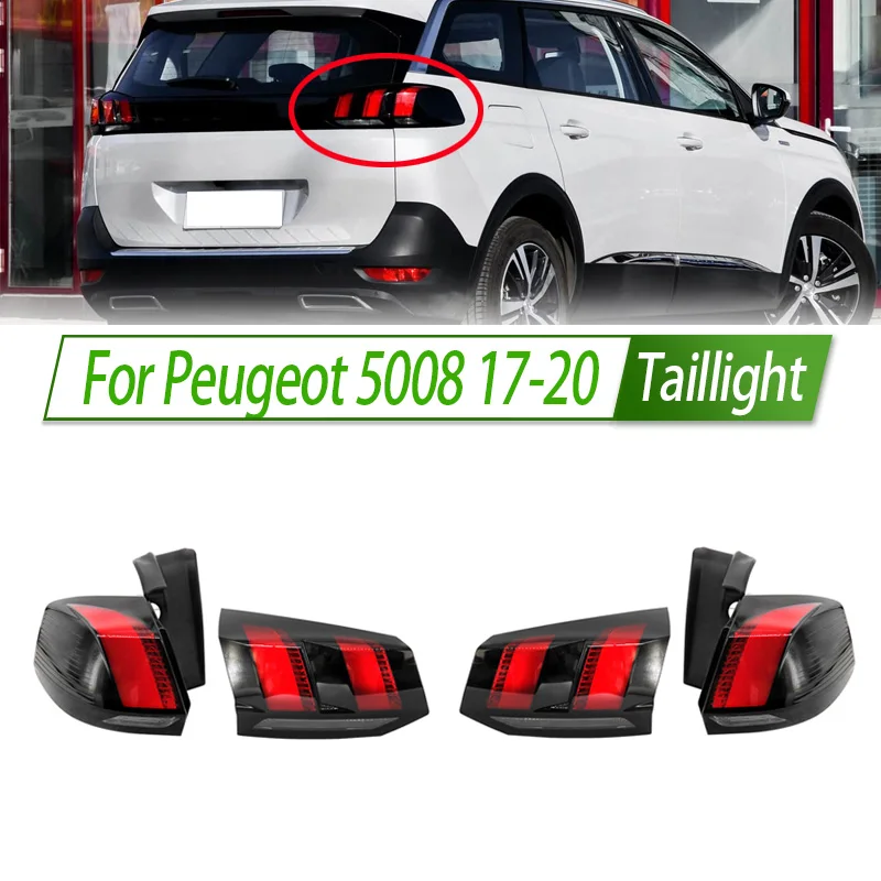 For Peugeot 5008 17-20 Car Taillight Assembly OEM Style Rear Lamp with Turn Signal Reverse Light Direct Fit Replacement
For Peugeot 5008 17-20 Car Taillight Assembly OEM Style Rear Lamp with Turn Signal Reverse Light Direct Fit Replacement