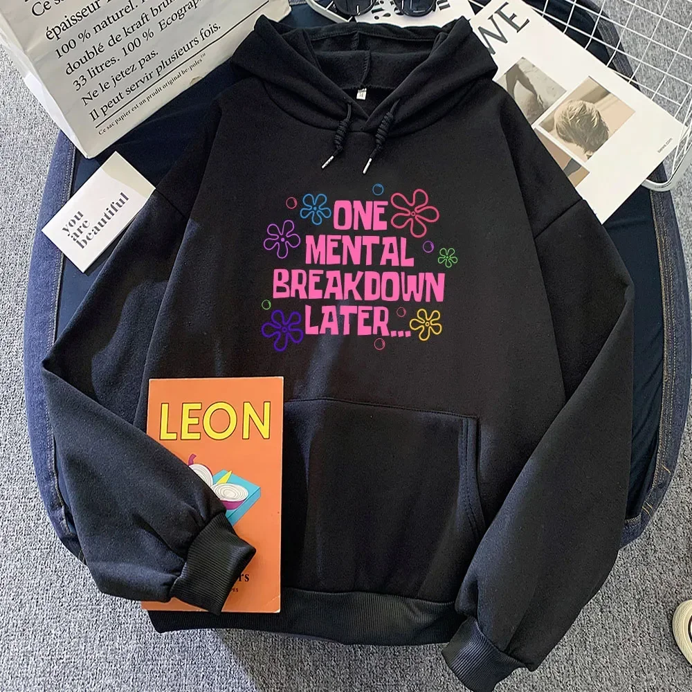 Winter Girls Hoodies One Mental Breakdown Later Letter Graphic Sweatshirts Women Clothes Sudaderas Casual Long Sleeve Hoodie
Winter Girls Hoodies One Mental Breakdown Later Letter Graphic Sweatshirts Women Clothes Sudaderas Casual Long Sleeve Hoodie