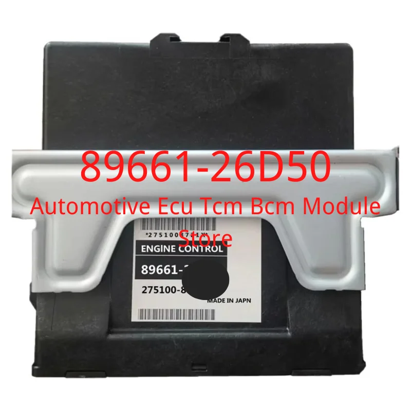 89661-26D50 275100-8721 Original Engine Computer Board ECU Electronic Control Unit For Toyotantuk Toyota
89661-26D50 275100-8721 Original Engine Computer Board ECU Electronic Control Unit For Toyotantuk Toyota