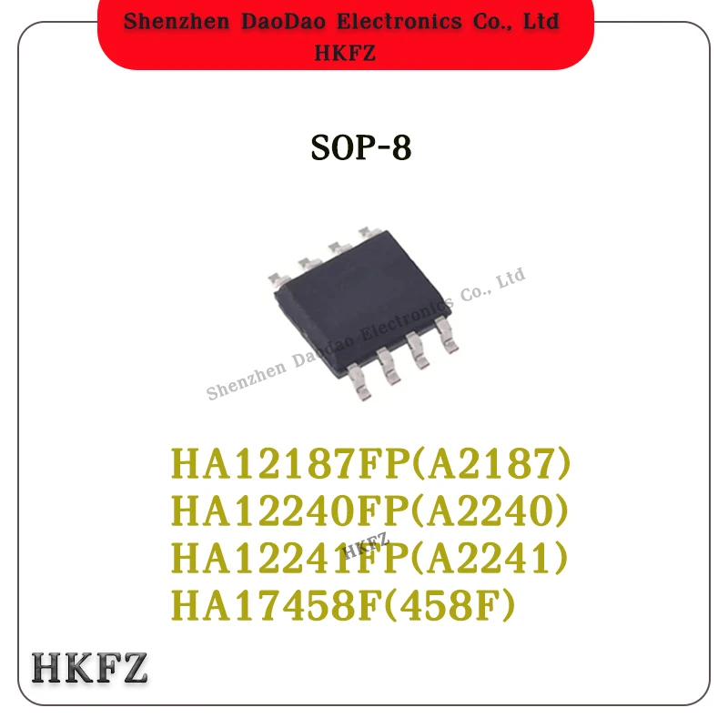 10Pcs HA12187FP A2187 HA12240FP A2240 HA12241FP A2241 HA17458F 458F SOP-8 Interface Driver Chip New Original
10Pcs HA12187FP A2187 HA12240FP A2240 HA12241FP A2241 HA17458F 458F SOP-8 Interface Driver Chip New Original