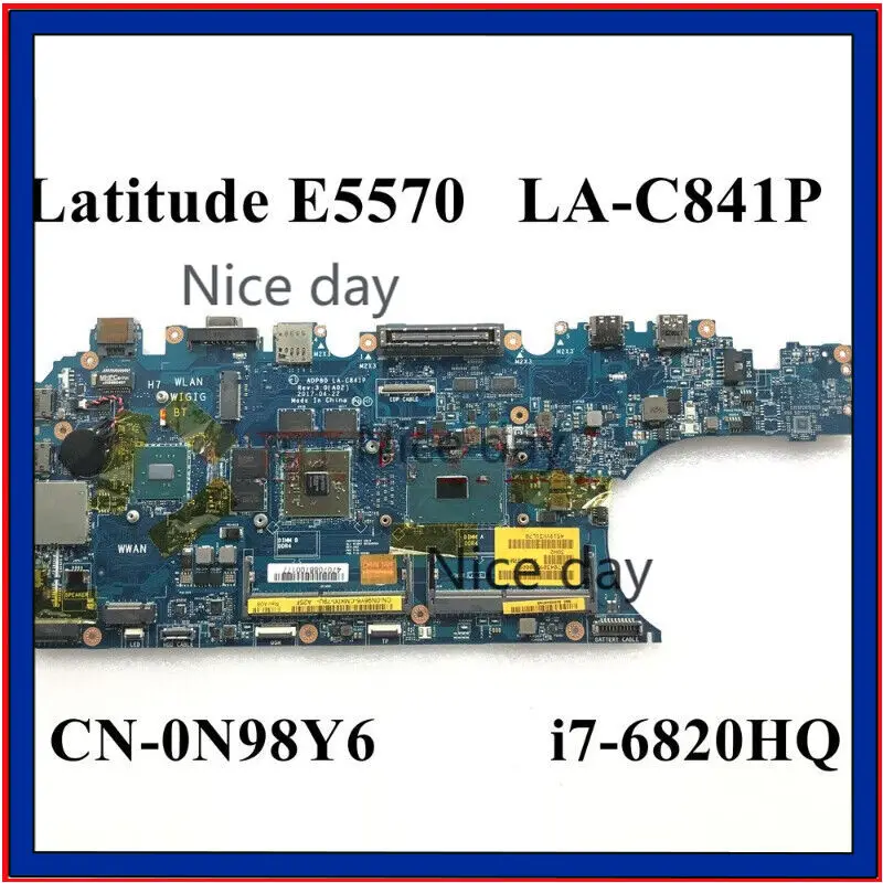 LA-C841Pi7-6820HQ For dell Latitude5570 E5570 Laptop Motherboard CN-0N98Y6 N98Y6
LA-C841Pi7-6820HQ For dell Latitude5570 E5570 Laptop Motherboard CN-0N98Y6 N98Y6
