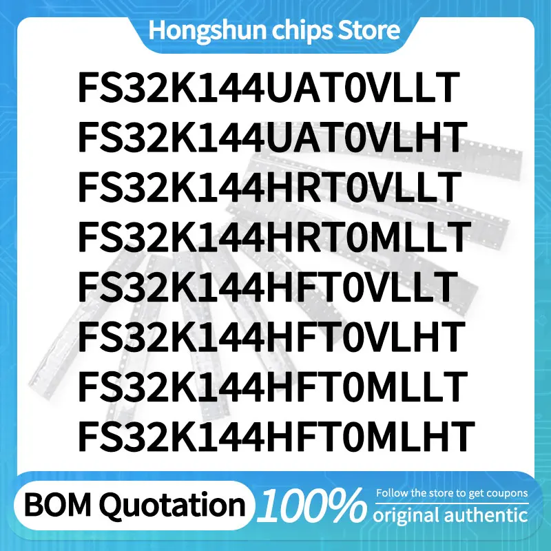 FS32K144HFT0MLHT FS32K144HFT0MLLT FS32K144HFT0VLHT FS32K144HFT0VLLT 144HRT0MLLT HRT0VLLT UAT0VLHT UAT0VLLT UFT0VLLT Standard
FS32K144HFT0MLHT FS32K144HFT0MLLT FS32K144HFT0VLHT FS32K144HFT0VLLT 144HRT0MLLT HRT0VLLT UAT0VLHT UAT0VLLT UFT0VLLT Standard