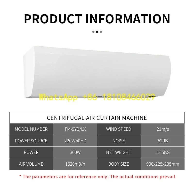 Machine 0.9m Centrifugal air Curtain
Machine 0.9m Centrifugal air Curtain
