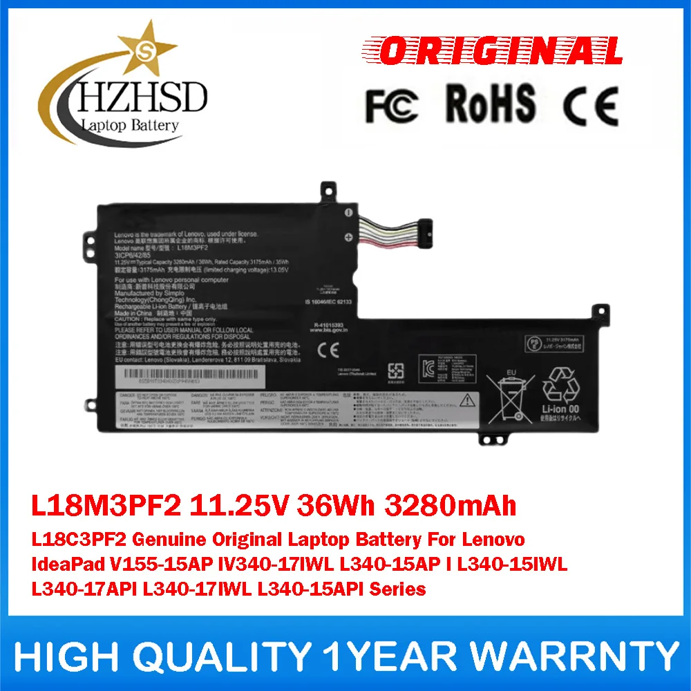 L18M3PF2 11.25V 36Wh 3280mAh L18C3PF2 Genuine Original Laptop Battery For Lenovo IdeaPad L340-15AP/17API/17IWL/15API V155-15AP
L18M3PF2 11.25V 36Wh 3280mAh L18C3PF2 Genuine Original Laptop Battery For Lenovo IdeaPad L340-15AP/17API/17IWL/15API V155-15AP