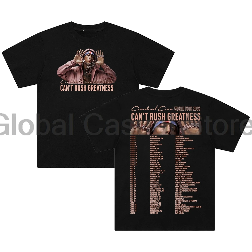 Central Cee T-shirt 2025 Can't Rush Greatness World Tour Merch Crewneck Short Sleeve Cotton Tee Women Men Streetwear Tops
Central Cee T-shirt 2025 Can't Rush Greatness World Tour Merch Crewneck Short Sleeve Cotton Tee Women Men Streetwear Tops