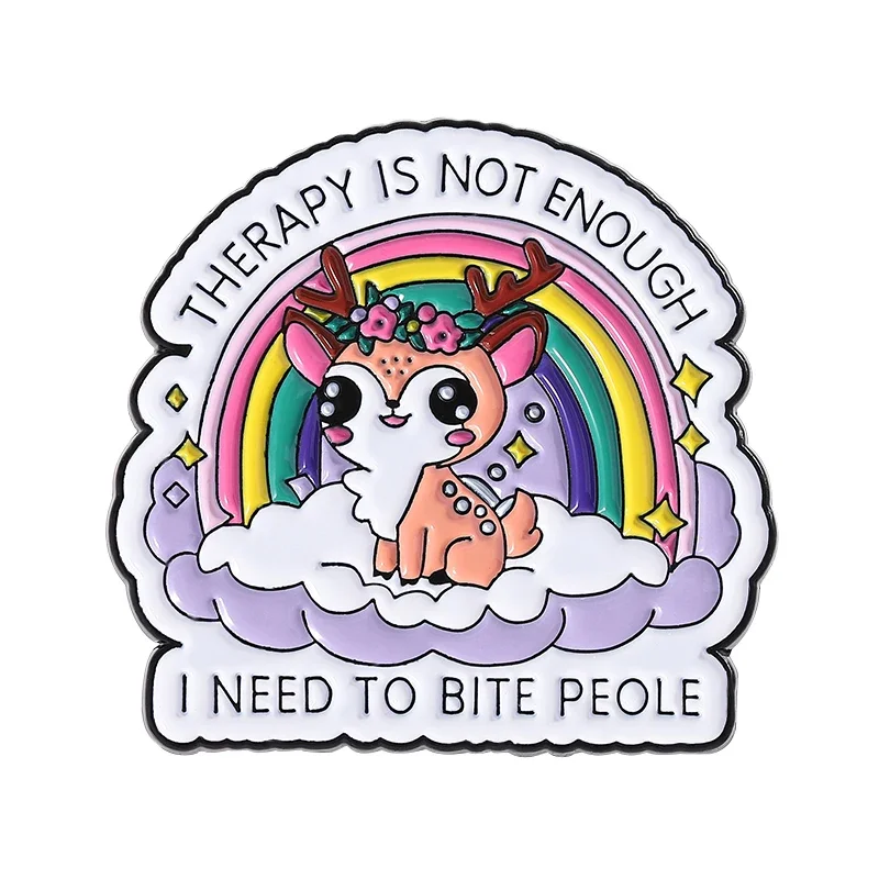 Cute Rainbow Deer Brooch Enamel Pins Funny Quotes Therapy Is Enough I Need To Bite Peole Brooch Collar Lapel Badge Jewelry Gifts
Cute Rainbow Deer Brooch Enamel Pins Funny Quotes Therapy Is Enough I Need To Bite Peole Brooch Collar Lapel Badge Jewelry Gifts
