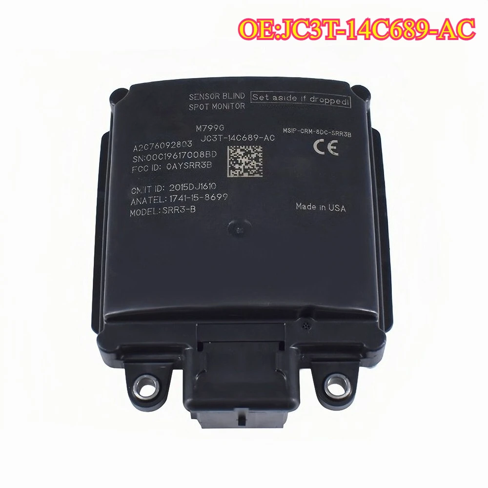 High quality New For JC3T-14C689-AC Blind Spot Module Radar Sensor Unit for 2018-2020 FordF150 F-150
High quality New For JC3T-14C689-AC Blind Spot Module Radar Sensor Unit for 2018-2020 FordF150 F-150