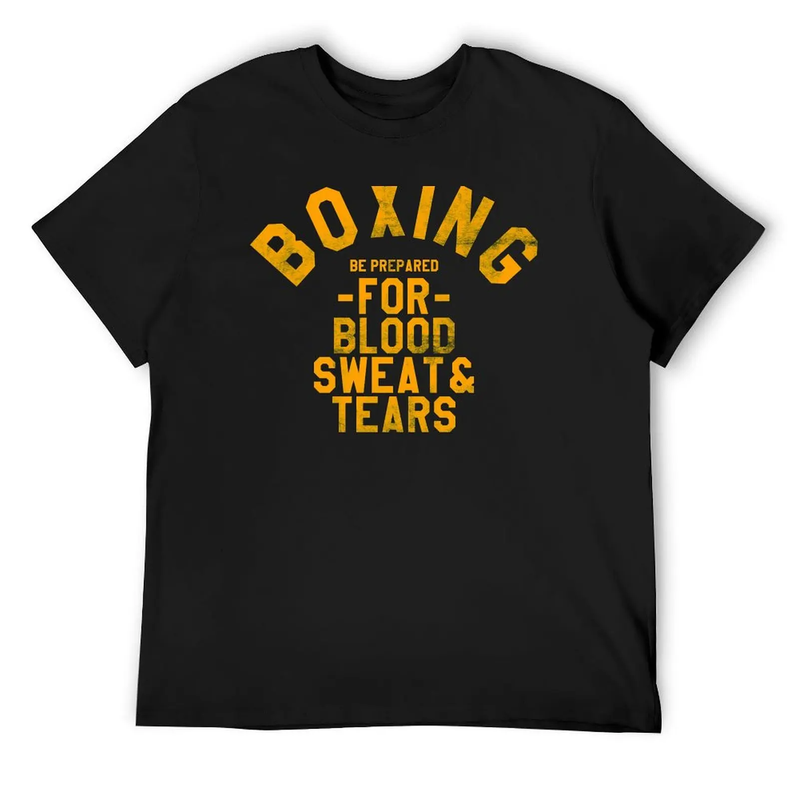 BOXING, BE PREPARED FOR BLOOD SWEAT AND TEARS WASH OUT BY SUBGIRL T-Shirt tops Luxury man t shirt men
BOXING, BE PREPARED FOR BLOOD SWEAT AND TEARS WASH OUT BY SUBGIRL T-Shirt tops Luxury man t shirt men