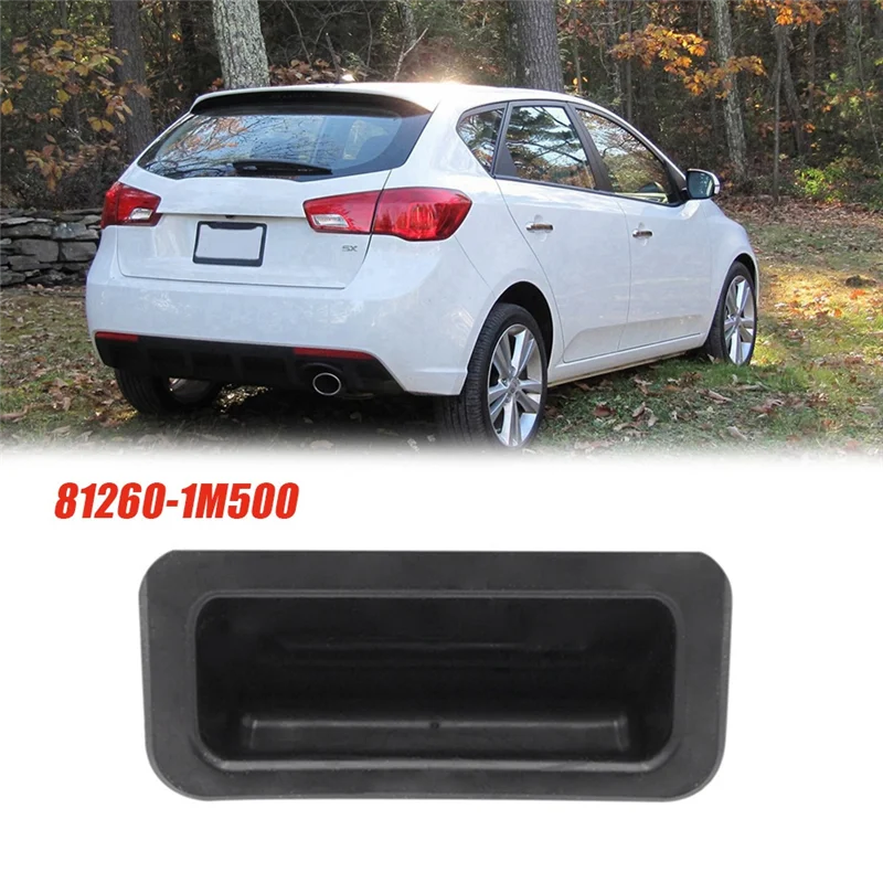 Внешняя ручка замка крышки багажника автомобиля 812601M500 для Kia K3 Forte 5 2010-2018, кнопка переключения ручки багажника в сборе, детали-A 
Внешняя ручка замка крышки багажника автомобиля 812601M500 для Kia K3 Forte 5 2010-2018, кнопка переключения ручки багажника в сборе, детали-A