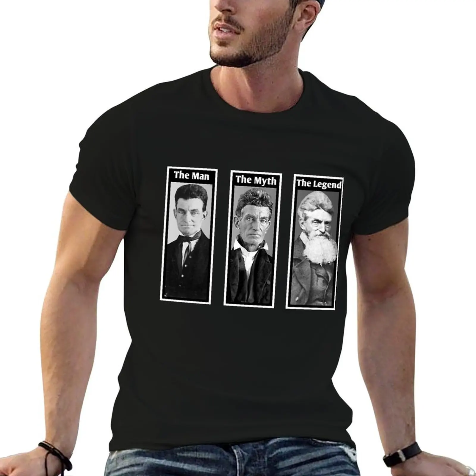 The Man, The Myth, The Legend....John Brown Black and White T-Shirt t shirts for man graphic vintage t shirt man casual T-Shirt
The Man, The Myth, The Legend....John Brown Black and White T-Shirt t shirts for man graphic vintage t shirt man casual T-Shirt