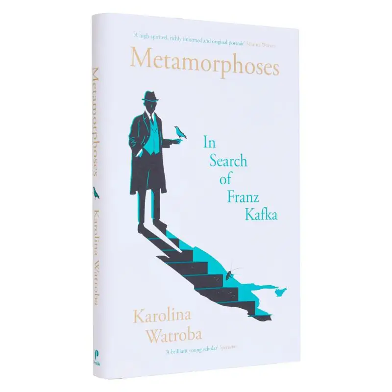 Metamorphoses In Search Of Franz Kafka Karolina Watroba Profile Books 9781800812741 Book
Metamorphoses In Search Of Franz Kafka Karolina Watroba Profile Books 9781800812741 Book