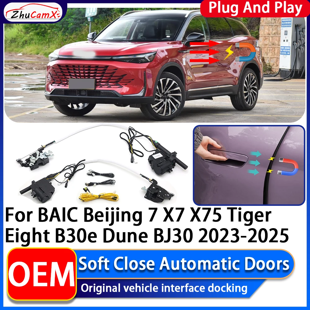 Electric Suction Power Soft Close Car Door Automatic Closing System For BAIC Beijing 7 X7 X75 Tiger Eight B30e Dune 2023~2025
Electric Suction Power Soft Close Car Door Automatic Closing System For BAIC Beijing 7 X7 X75 Tiger Eight B30e Dune 2023~2025