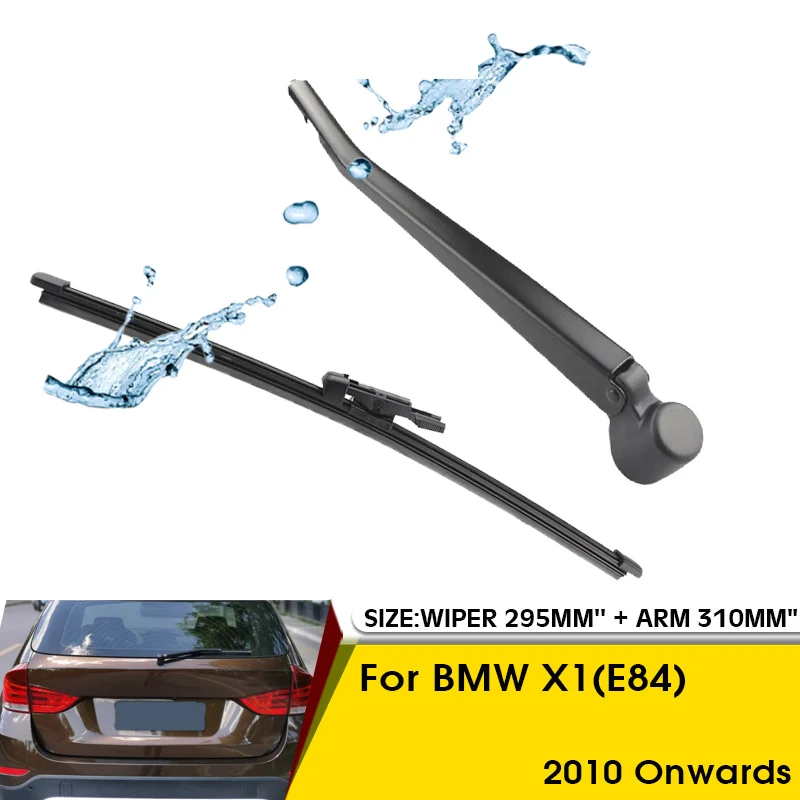 Car Wiper Blade For BMW X1(E84) 2010-2015 Rear Back Windshield Windscreen Rear Wiper 295mm+Arm 310mm Car Accessories
Car Wiper Blade For BMW X1(E84) 2010-2015 Rear Back Windshield Windscreen Rear Wiper 295mm+Arm 310mm Car Accessories