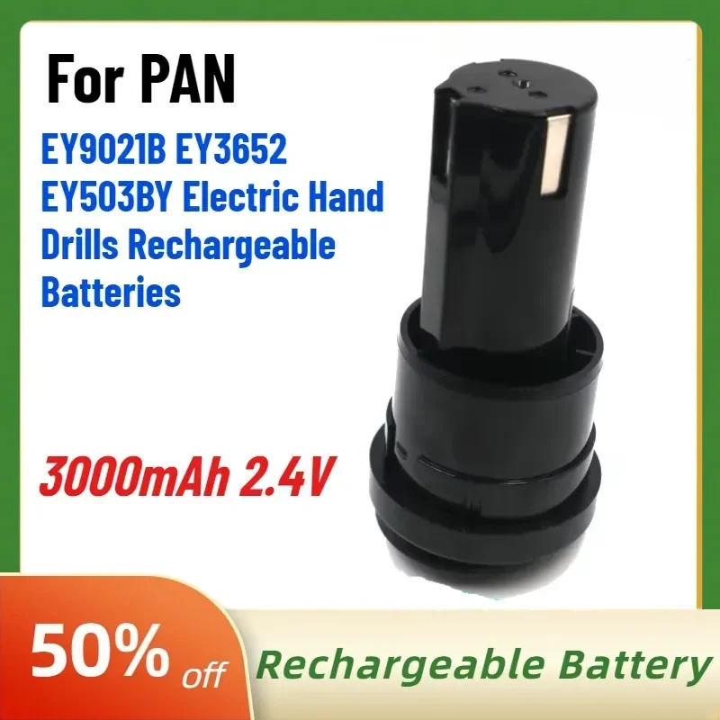 Activity Price 3000mAh 2.4V Ni-MH Ni-Cd Battery for PAN EY9021B EY3652 EY503BY Electric Hand Drills Rechargeable Batteries
Activity Price 3000mAh 2.4V Ni-MH Ni-Cd Battery for PAN EY9021B EY3652 EY503BY Electric Hand Drills Rechargeable Batteries