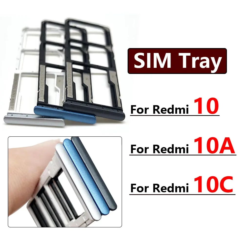 New SIM Card Slot SD Card Tray Holder Adapter For Xiaomi Redmi 10 10A 10C Repair Parts
New SIM Card Slot SD Card Tray Holder Adapter For Xiaomi Redmi 10 10A 10C Repair Parts