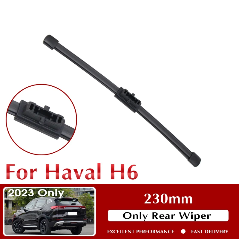 10" Car Rear Wiper Window Wipers Arm For Haval H6 2023 Only 230mm Auto Windscreen Blade Car Accessories
10" Car Rear Wiper Window Wipers Arm For Haval H6 2023 Only 230mm Auto Windscreen Blade Car Accessories