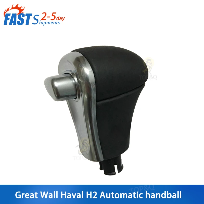 Fit for Great Wall Haval H2 Automatic handball gear shift head gear lever ball head gear knob
Fit for Great Wall Haval H2 Automatic handball gear shift head gear lever ball head gear knob