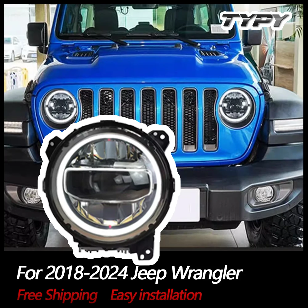 TYPY Car Headlights For Jeep Wrangler 2018-2024 LED Car Lamps Daytime Running Lights Dynamic Turn Signals Car Accessories
TYPY Car Headlights For Jeep Wrangler 2018-2024 LED Car Lamps Daytime Running Lights Dynamic Turn Signals Car Accessories