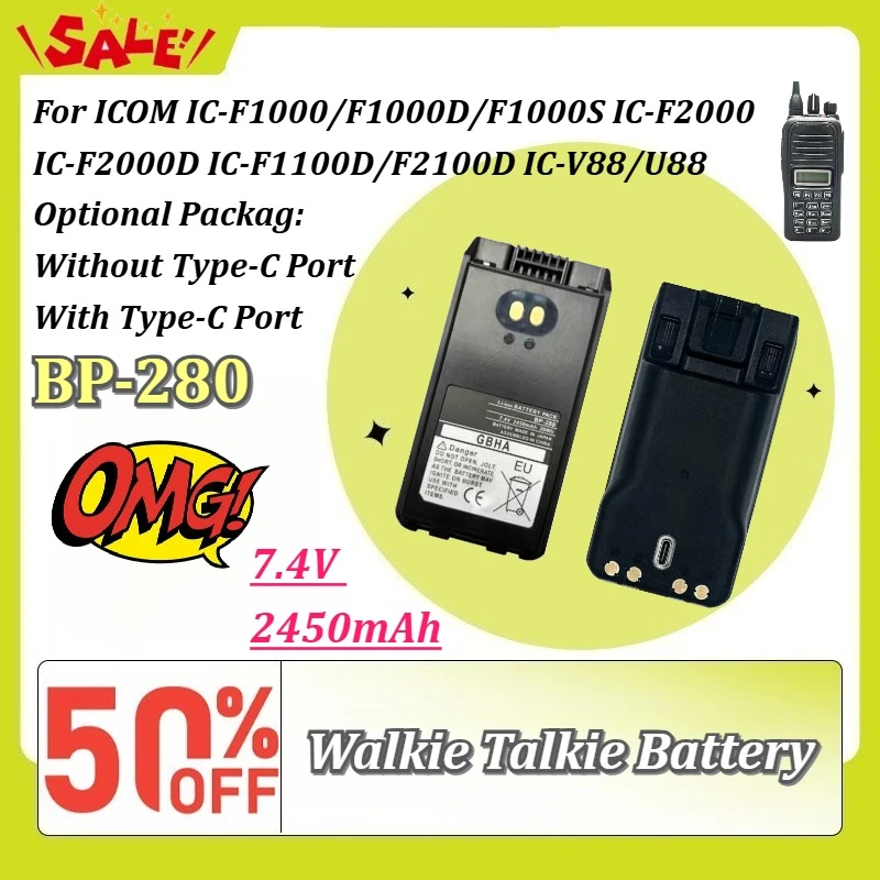 Type-C BP-280 7.4V 2450mAh Walkie Talkie Battery for ICOM IC‑F1000/F1000D/F1000S IC‑F2000/F2000D IC‑F1100D/F2100D IC‑V88/U88
Type-C BP-280 7.4V 2450mAh Walkie Talkie Battery for ICOM IC‑F1000/F1000D/F1000S IC‑F2000/F2000D IC‑F1100D/F2100D IC‑V88/U88