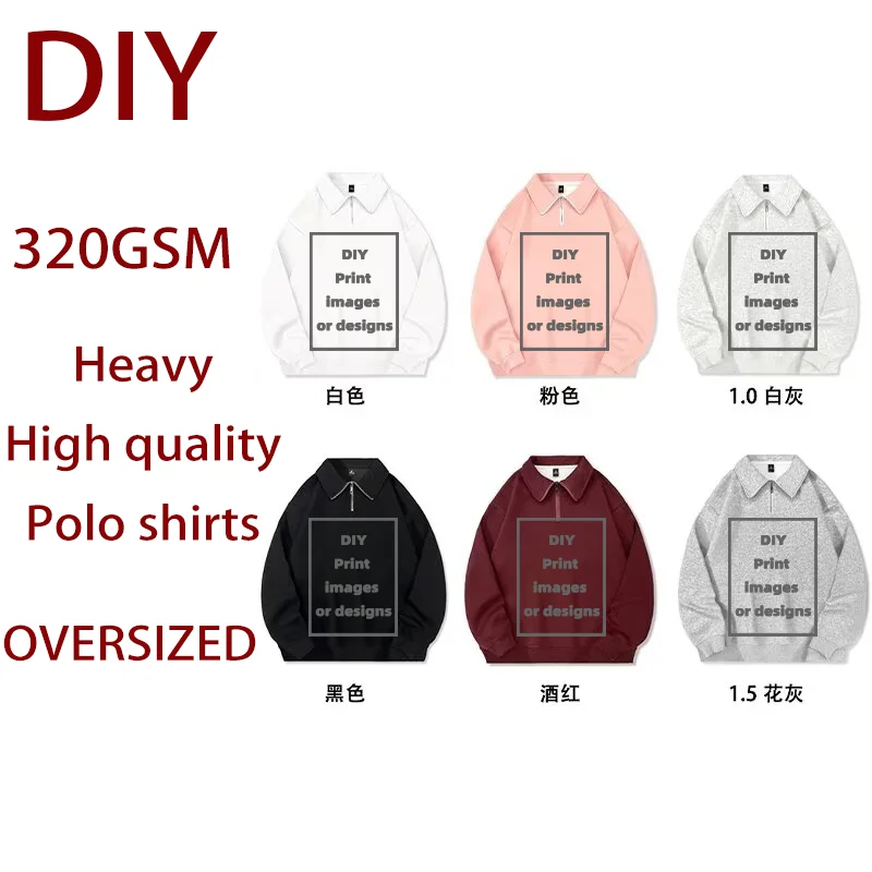 DIY Heavy 320GSM Cotton Personalized Polo T Shirt Lapel Tee Shirts Custom Pattern Logo Print on Demand Custom Pattern Clothes
DIY Heavy 320GSM Cotton Personalized Polo T Shirt Lapel Tee Shirts Custom Pattern Logo Print on Demand Custom Pattern Clothes