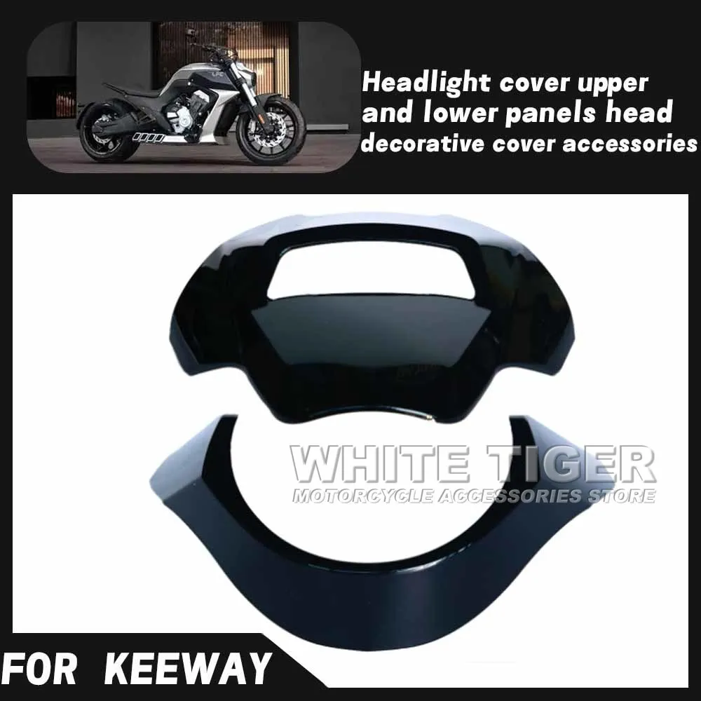 Headlight Upper and Lower Decorative Covers Head Cover Head Decorative Cover FOR Keeway Benda LFC 700 LFC-700 LFC700
Headlight Upper and Lower Decorative Covers Head Cover Head Decorative Cover FOR Keeway Benda LFC 700 LFC-700 LFC700