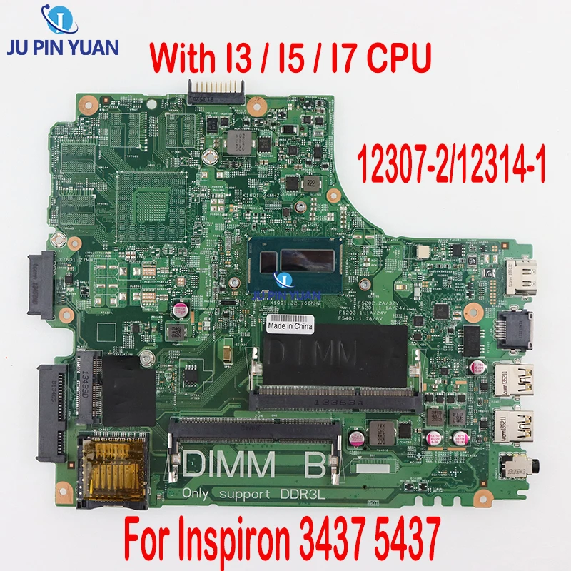 For Dell Inspiron 3437 5437 Laptop Motherboard.0YGRK4 CN-0YGRK4 0Y3JGV 09DJXD CN-09DJXD/Y3JGV.With I3 I5 I7 CPU. 12307-2/12314-1
For Dell Inspiron 3437 5437 Laptop Motherboard.0YGRK4 CN-0YGRK4 0Y3JGV 09DJXD CN-09DJXD/Y3JGV.With I3 I5 I7 CPU. 12307-2/12314-1