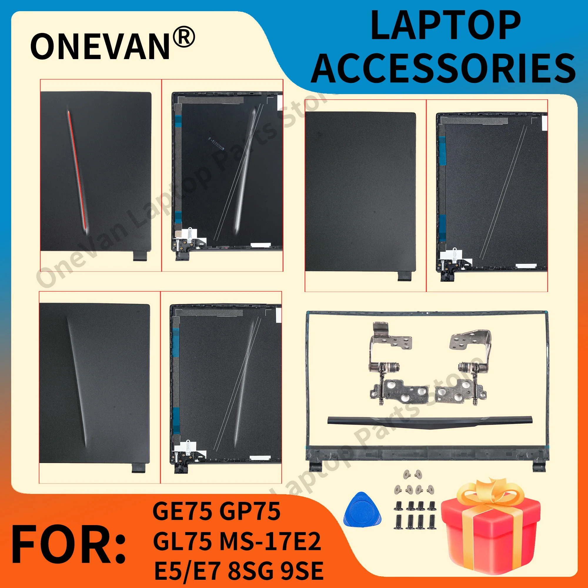 NEW Cover For GP75 GE75 GL75 MS-17E4 MS-17E2 Series Laptop LCD Back Cover Front Bezel Hinges Screen Frame GP75 GE75 GL75
NEW Cover For GP75 GE75 GL75 MS-17E4 MS-17E2 Series Laptop LCD Back Cover Front Bezel Hinges Screen Frame GP75 GE75 GL75