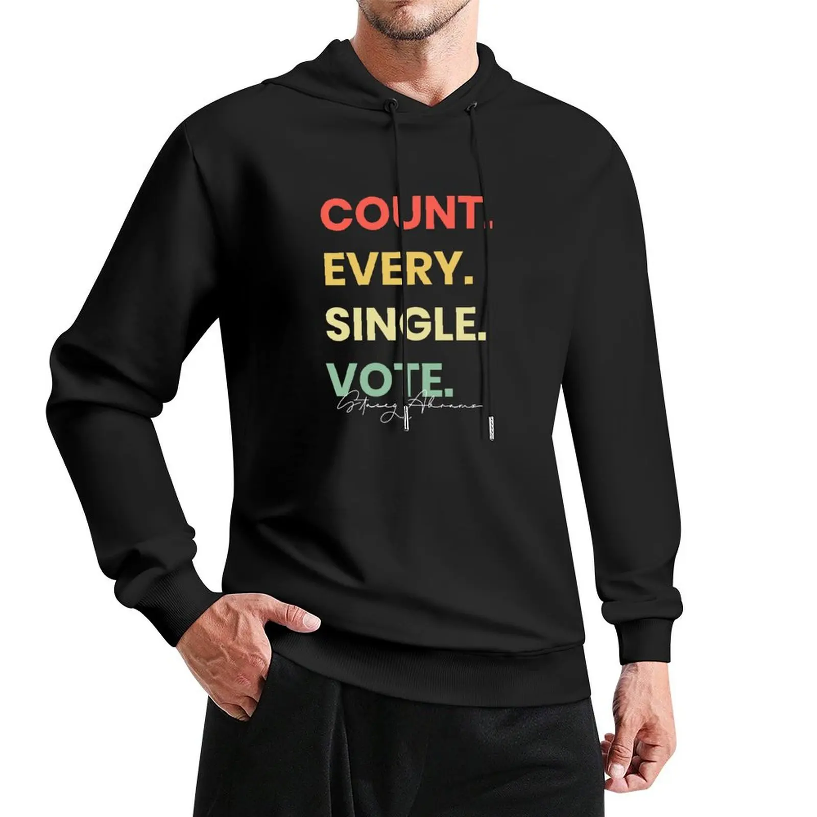 Stacey Abrams Count Every Single Vote Pullover Hoodie hooded shirt anime clothing men's hoodies
Stacey Abrams Count Every Single Vote Pullover Hoodie hooded shirt anime clothing men's hoodies