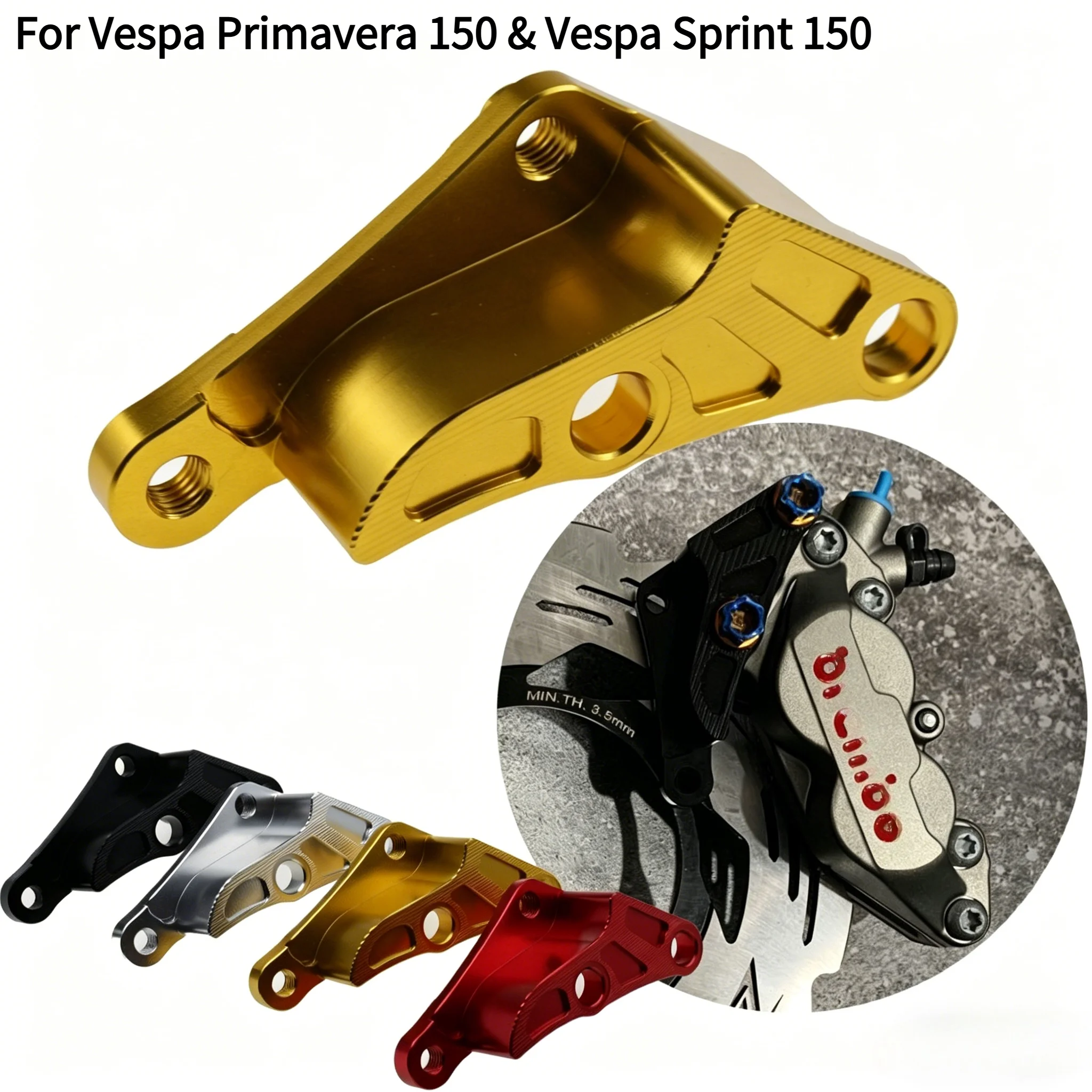 Fit for Vespa Primavera 150 & Vespa Sprint 150 Motorcycle Brake Caliper Adapter Mount Bracket Caliper CNC Aluminum Accessories
Fit for Vespa Primavera 150 & Vespa Sprint 150 Motorcycle Brake Caliper Adapter Mount Bracket Caliper CNC Aluminum Accessories