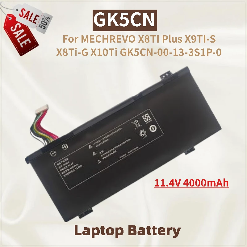 100% New High Quality 11.4V 4000mAh GK5CN Laptop Battery for MECHREVO X8TI Plus X9TI-S X8Ti-G X10Ti GK5CN-00-13-3S1P-0
100% New High Quality 11.4V 4000mAh GK5CN Laptop Battery for MECHREVO X8TI Plus X9TI-S X8Ti-G X10Ti GK5CN-00-13-3S1P-0